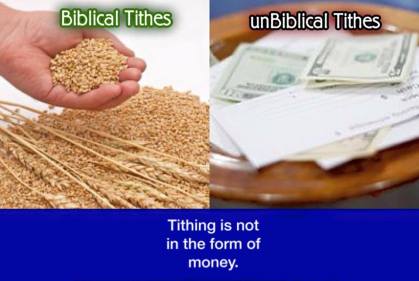 Tithing is not in the form of money.